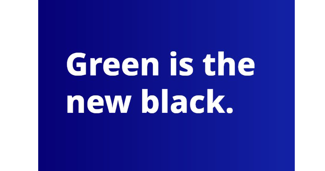 Green is the new black text message